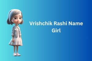 Vrishchik Rashi Name Girl 