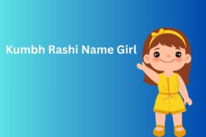 Kumbh Rashi Name Girl 