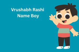 Vrushabh Rashi Name Boy