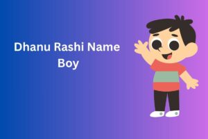 Dhanu Rashi Name Boy 