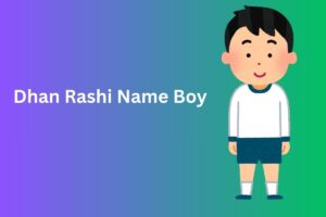 Dhan Rashi Name Boy