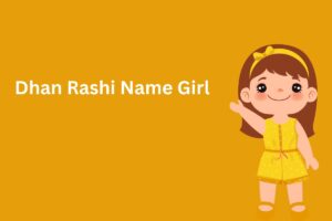 Dhan Rashi Name Girl
