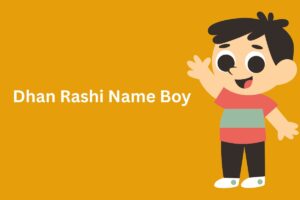 Dhan Rashi Name Boy