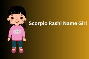 Scorpio Rashi Name Girl 