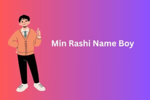 Min Rashi Name Boy