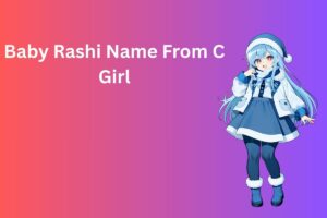 Baby Rashi Name From C Girl