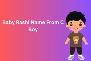 Baby Rashi Name From B BOY