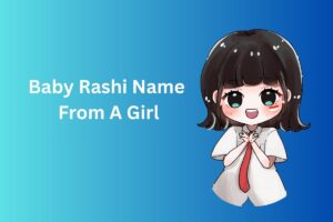 Baby Rashi Name From A  Girl