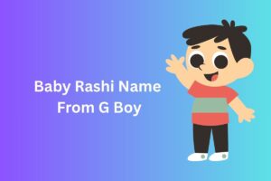 Baby Rashi Name From G  Boy