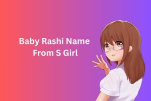 Baby Rashi Name From S  Girl