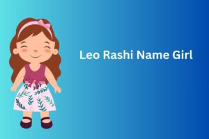 Leo Rashi Name Girl
