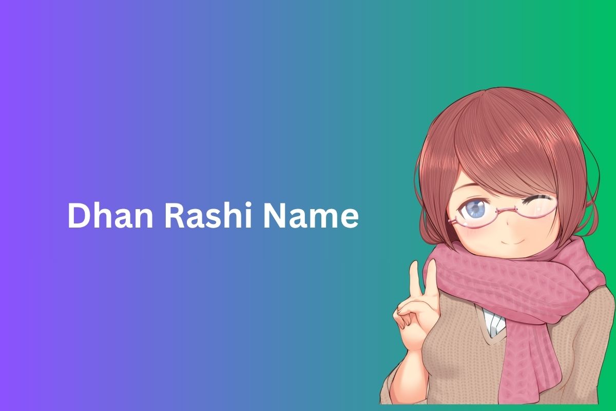 Read more about the article 300+ Best Dhan Rashi Name In English [2025]