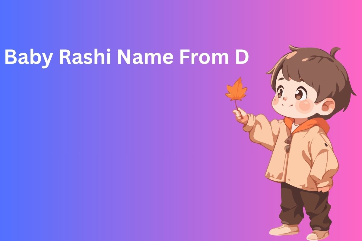 Read more about the article 300+ Best Baby Rashi Name From D in Hindi [2025]