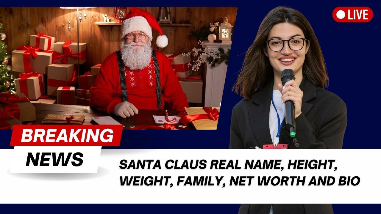 You are currently viewing Santa Claus Real Name, Height, weight, Family, Net worth and Bio